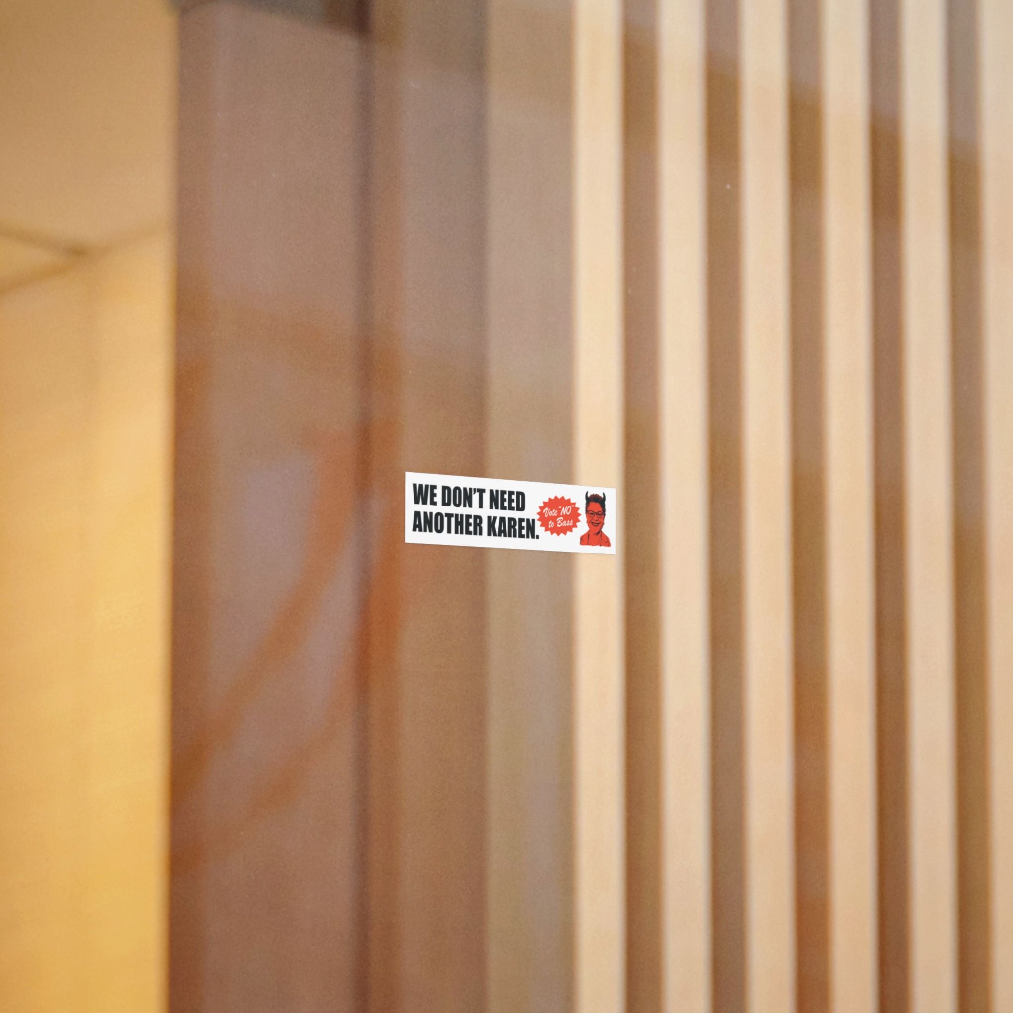 We Don’t Need Another Karen Bumper Sticker